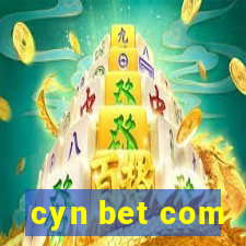 cyn bet com